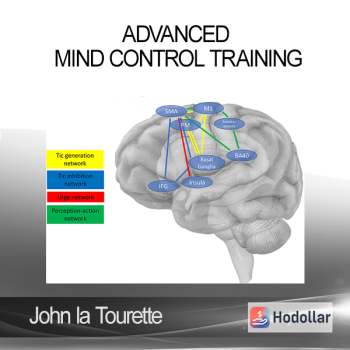John la Tourette - Advanced Mind Control Training