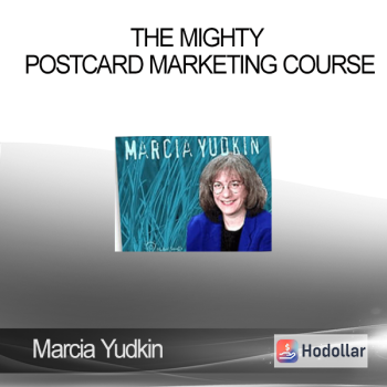 Marcia Yudkin - The Mighty Postcard Marketing Course