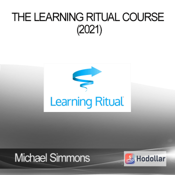 Michael Simmons - The Learning Ritual Course (2021)