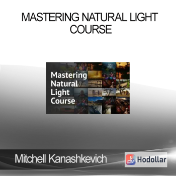 Mitchell Kanashkevich - Mastering Natural Light Course