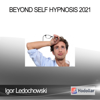 Igor Ledochowski - Beyond Self Hypnosis 2021