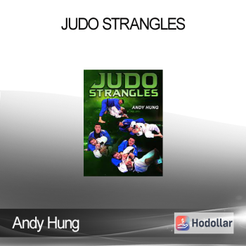 Andy Hung - Judo Strangles