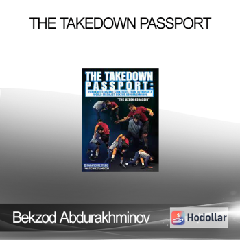 Bekzod Abdurakhminov - The Takedown Passport