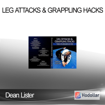 Dean Lister - Leg Attacks & Grappling Hacks