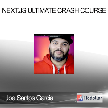 Joe Santos Garcia - Next.JS Ultimate Crash Course