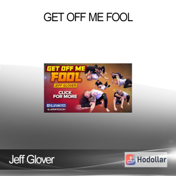 Jeff Glover - Get Off Me Fool
