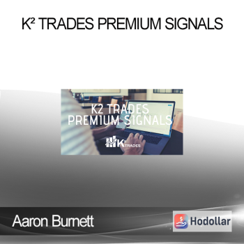 Aaron Burnett - K² Trades Premium Signals