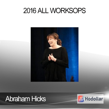 Abraham Hicks - 2016 All Worksops