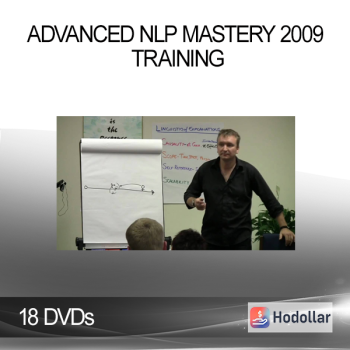 Advanced NLP Mastery 2009 Training - 18 DVDs
