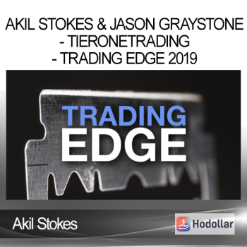 Akil Stokes & Jason Graystone - TierOneTrading - Trading Edge 2019