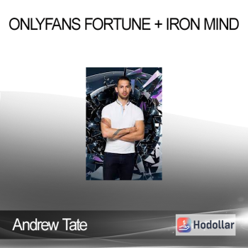Andrew Tate - OnlyFans Fortune + Iron Mind