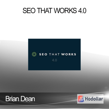 Brian Dean - SEO That Works 4.0