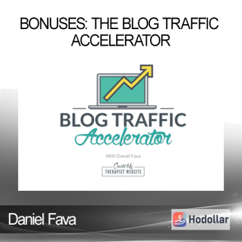 Daniel Fava - Bonuses: The Blog Traffic Accelerator