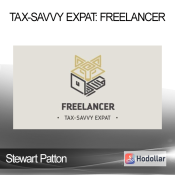 Stewart Patton - Tax-Savvy Expat: Freelancer