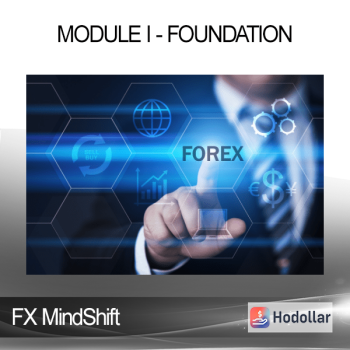 FX MindShift - Module I - Foundation