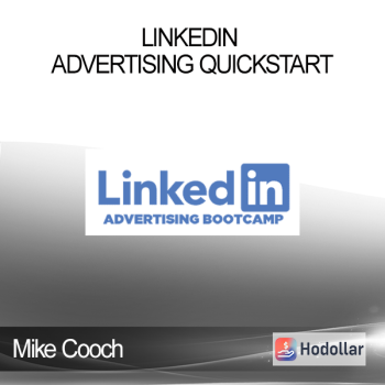 Mike Cooch - LinkedIn Advertising Quickstart
