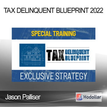 Jason Palliser – Tax Delinquent Blueprint 2022