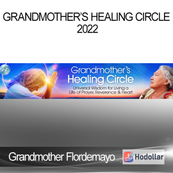 Grandmother Flordemayo - Grandmother’s Healing Circle 2022