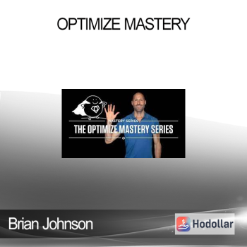 Brian Johnson - Optimize Mastery