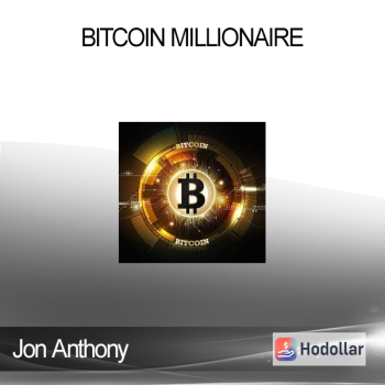 Jon Anthony - Bitcoin Millionaire