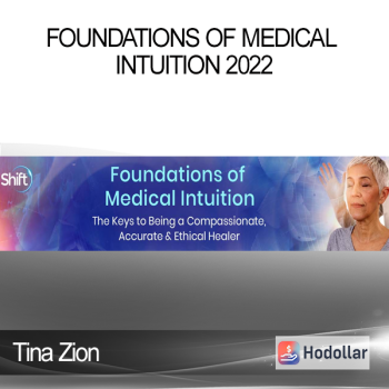 Tina Zion - Foundations of Medical Intuition 2022