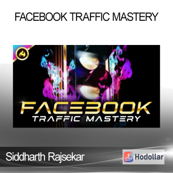 Siddharth Rajsekar - Facebook Traffic Mastery