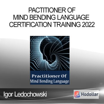 Igor Ledochowski - Practitioner Of Mind Bending Language Certification Training 2022