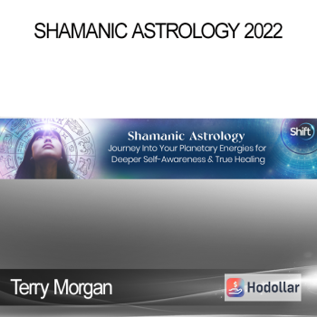 Terry Morgan - Shamanic Astrology 2022