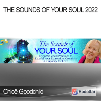 Chloë Goodchild - The Sounds of Your Soul 2022