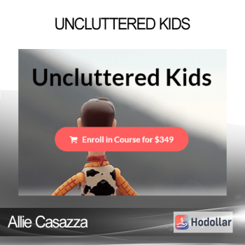 Allie Casazza - Uncluttered Kids