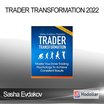 Sasha Evdakov - Trader Transformation 2022