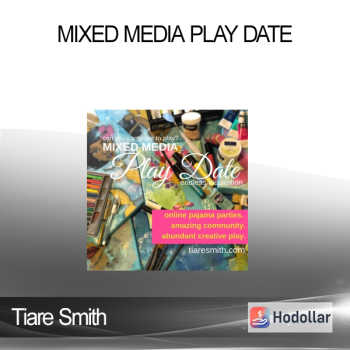 Tiare Smith - Mixed Media Play Date