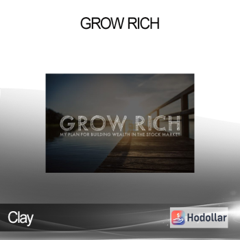 Clay - Grow Rich