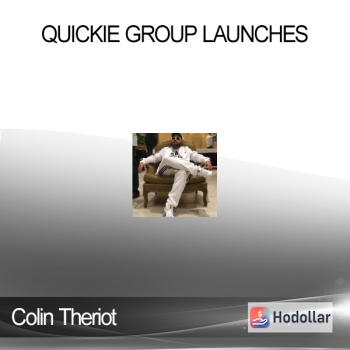 Colin Theriot – Quickie Group Launches