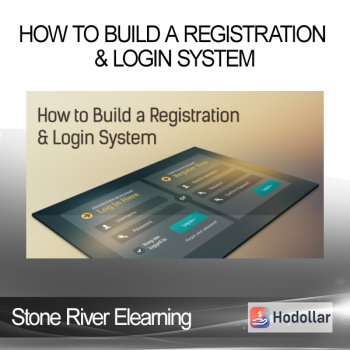 Stone River Elearning - How to Build a Registration & Login System