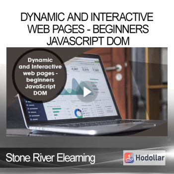 Stone River Elearning - Dynamic and Interactive web pages - beginners JavaScript DOM