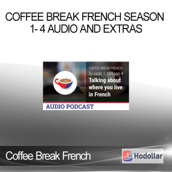 Coffee Break French Season 1- 4 Audio and Extras