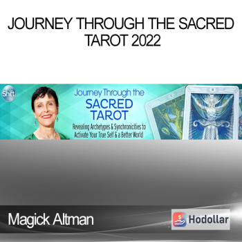 Magick Altman - Journey Through the Sacred Tarot 2022