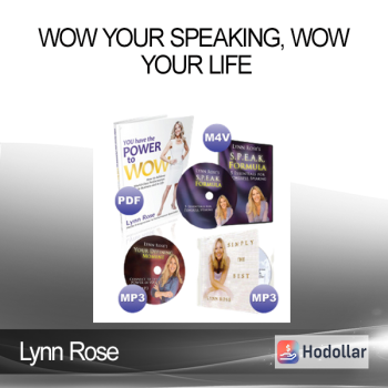 Lynn Rose - WOW Your SPEAKING, WOW Your LIFE