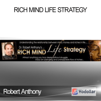 Robert Anthony - Rich Mind Life Strategy