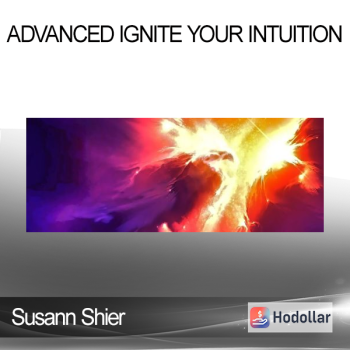 Susann Shier - Advanced Ignite Your Intuition