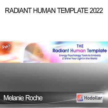 Melanie Roche – Radiant Human Template 2022