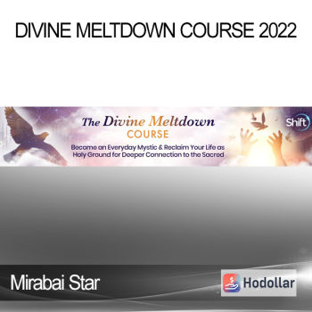 Mirabai Star - Divine Meltdown Course 2022