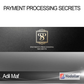 Adil Maf - Payment Processing Secrets