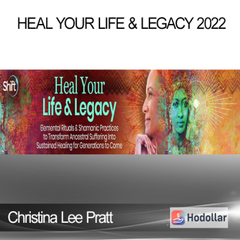Christina Lee Pratt - Heal Your Life & Legacy 2022