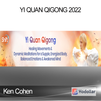 Ken Cohen - Yi Quan Qigong 2022