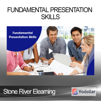 Stone River Elearning - Fundamental Presentation Skills