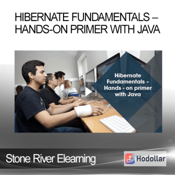 Stone River Elearning - Hibernate Fundamentals – Hands-on Primer with Java
