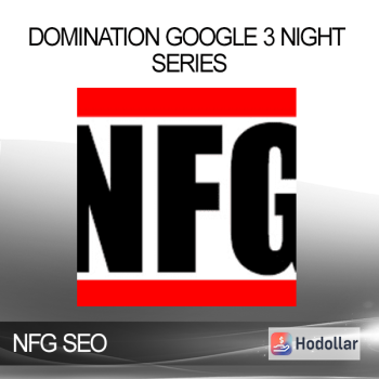 NFG SEO - Domination Google 3 Night Series