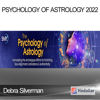 Debra Silverman - Psychology of Astrology 2022